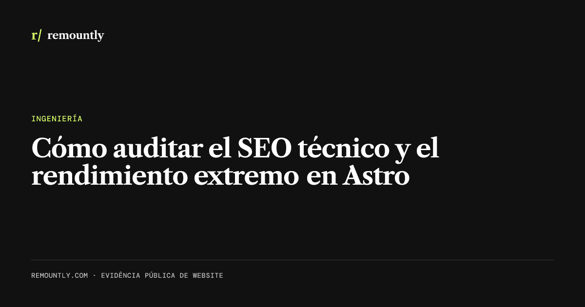 Portada del artículo: Cómo auditar el SEO técnico y el rendimiento extremo en Astro