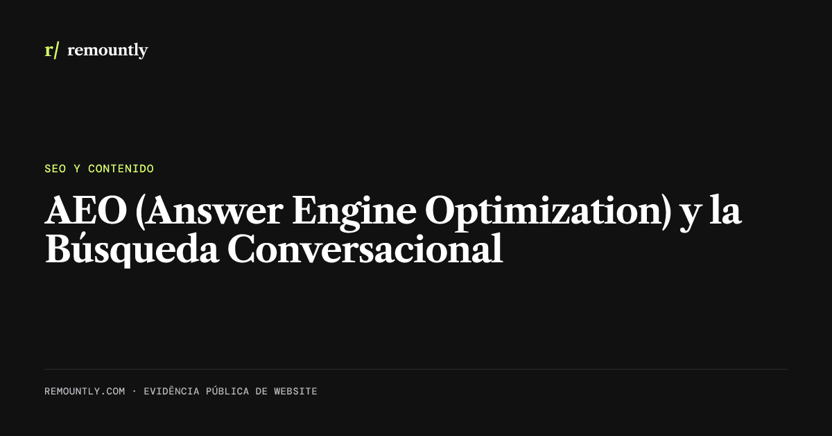Portada del artículo: AEO (Answer Engine Optimization) y la Búsqueda Conversacional