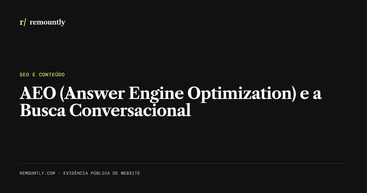 Capa do artigo: AEO (Answer Engine Optimization) e a Busca Conversacional