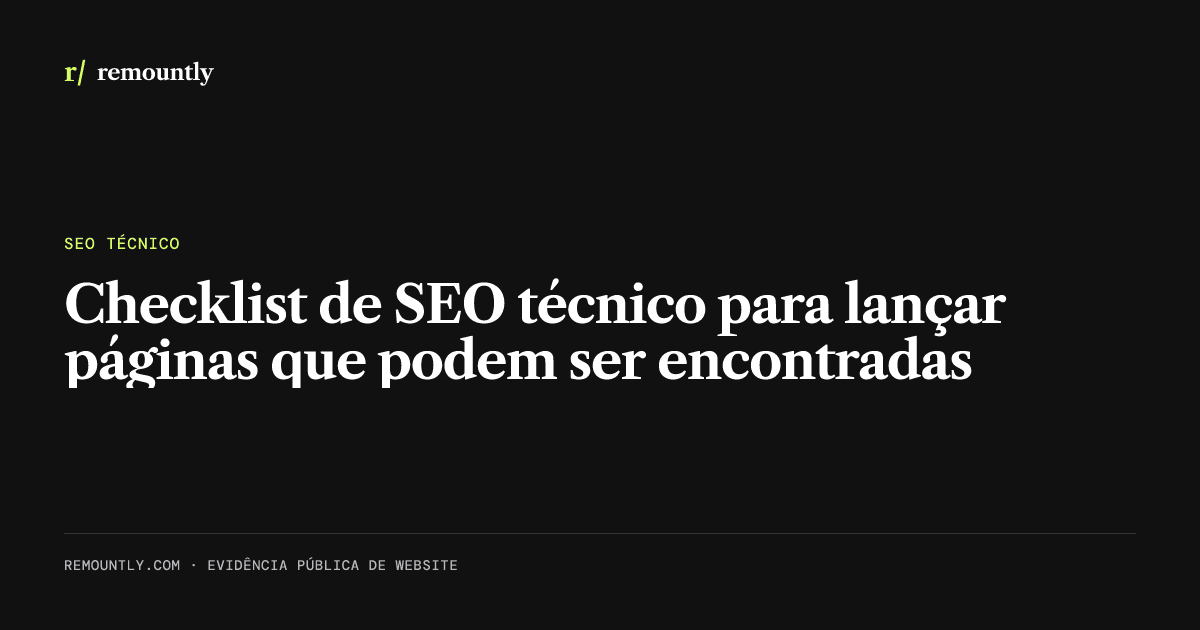 Capa do artigo: Checklist de SEO técnico para lançar páginas que podem ser encontradas